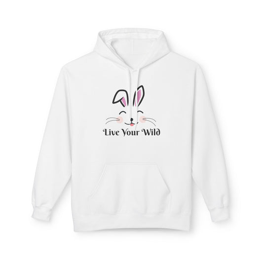 Cute Bunny Live Your Wild Hoodie, Unisex Fleece Hoodie, Spring Fashion, Easter Gift, Cozy Casual Wear, Animal Lovers Sweatshirt